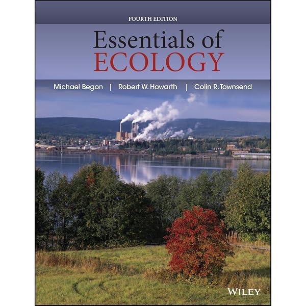 Ecology: From Individuals to Ecosystems : Begon, Michael, Townsend